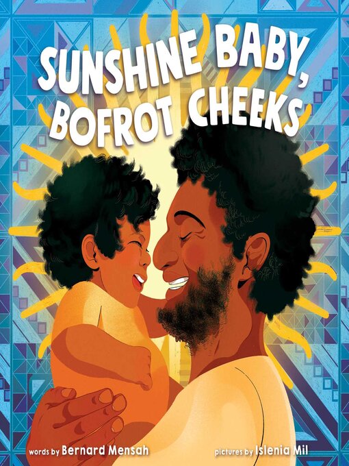 Title details for Sunshine Baby, Bofrot Cheeks by Bernard Mensah - Available